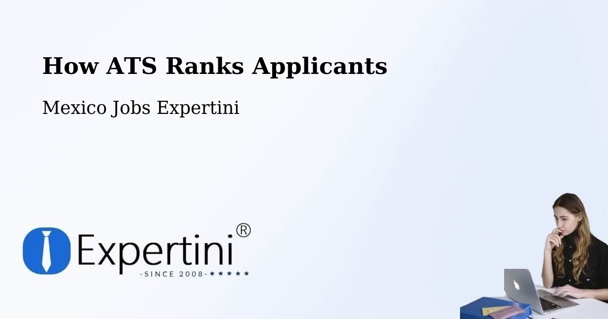 How ATS Ranks Applicants - Mexico Jobs Expertini